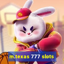 m.texas 777 slots